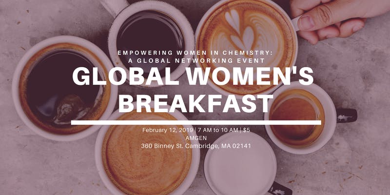 Boston Global Women’s Breakfast:  Empowering Women in Chemistry Boston Global Women’s Breakfast:  Empowering Women in Chemistry