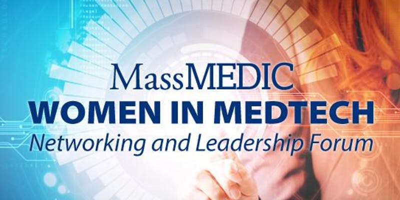 MassMedic Women in MedTech Networking and Mentoring