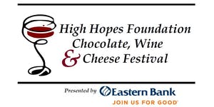 Chocolate, Wine & Cheese Festival High Hopes Foundation Chocolate, Wine & Cheese Festival High Hopes Foundation